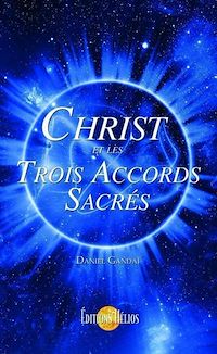 Téléchargez le livre :  Christ et les Trois Accords Sacrés