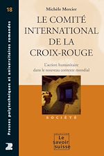 Download this eBook Le Comité international de la Croix-Rouge