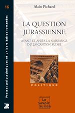 Download this eBook La question jurassienne
