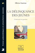 Download this eBook La délinquance des jeunes