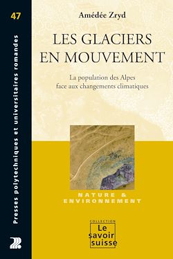 Télécharger le livre :  Les glaciers en mouvement