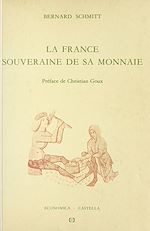 Télécharger le livre :  La France souveraine de sa monnaie