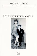 Download this eBook Les Larmes de ma mère