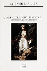 Télécharger le livre :  Nous autres civilisations...