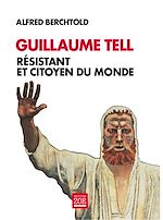 Download this eBook Guillaume Tell, résistant et citoyen du monde