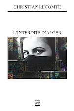 Télécharger le livre :  L'Interdite d'Alger