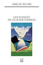 Download this eBook Les Fiancés du Glacier Express