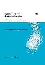 Télécharger le livre :  L'École et l'élève d'origine étrangère