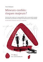 Télécharger le livre :  Mineurs confiés : risques majeurs ?