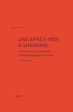 Télécharger le livre :  Une après-midi à Shanghai