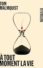 Télécharger le livre :  A tout moment la vie