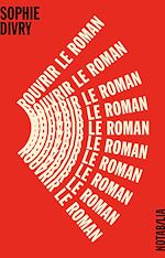 Télécharger le livre :  Rouvrir le roman