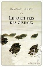 Télécharger le livre :  Le parti pris des oiseaux