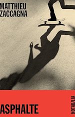 Télécharger le livre :  Asphalte