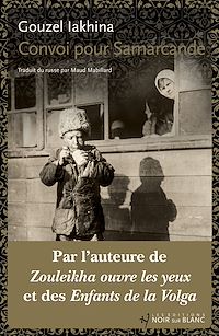 Téléchargez le livre :  Convoi pour Samarcande