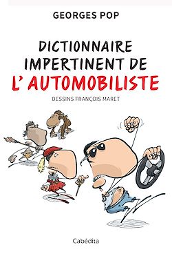 Télécharger le livre :  Dictionnaire impertinent de l'automobiliste
