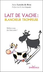 Télécharger le livre :  Lait de vache : blancheur trompeuse