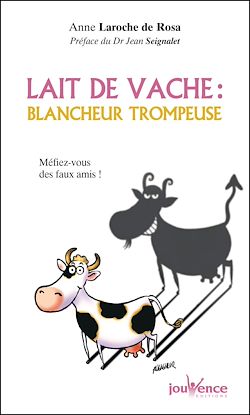 Télécharger le livre :  Lait de vache : blancheur trompeuse