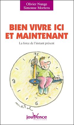 Télécharger le livre :  Bien vivre ici et maintenant