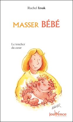 Télécharger le livre :  Masser bébé