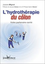 Télécharger le livre :  L'hydrothérapie du colon (nouvelle édition)