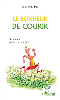 Télécharger le livre :  Le bonheur de courir