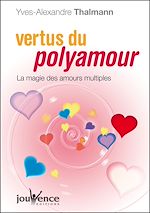Télécharger le livre :  Vertus du polyamour
