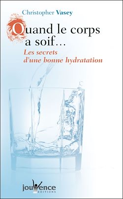 Télécharger le livre :  Quand le corps a soif...