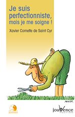 Download this eBook Je suis perfectionniste, mais je me soigne !