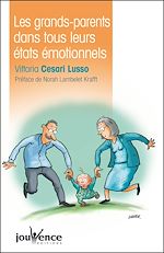 Download this eBook Les grands-parents dans tous leurs états émotionnels