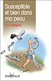 Télécharger le livre :  Susceptible et bien dans ma peau