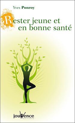 Télécharger le livre :  Rester jeune et en bonne santé