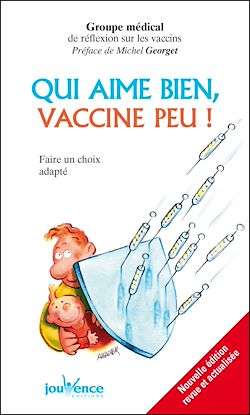 Télécharger le livre :  Qui aime bien, vaccine peu !