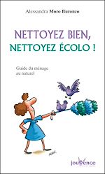 Télécharger le livre :  Nettoyez bien, nettoyez écolo !