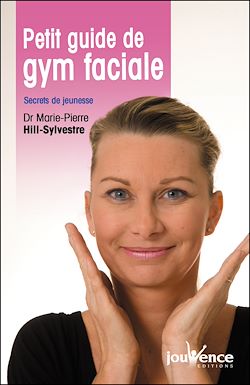 Télécharger le livre :  Petit guide de gym faciale