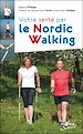 Télécharger le livre :  Votre santé par le Nordic Walking