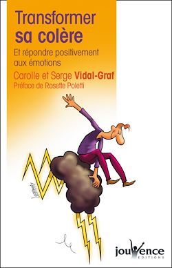 Télécharger le livre :  Transformer sa colère