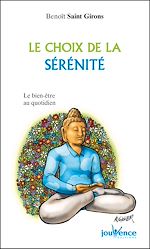 Télécharger le livre :  Le choix de la sérénité
