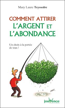Télécharger le livre :  Comment attirer l'argent et l'abondance