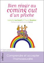 Download this eBook Bien réagir au coming out d'un proche