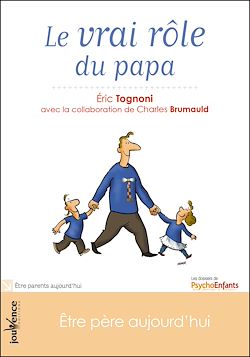 Télécharger le livre :  Le vrai rôle du papa