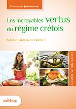 Download this eBook Les incroyables vertus du régime crétois