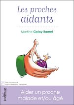 Download this eBook Les proches aidants : Aider un proche malade et/ou âgé