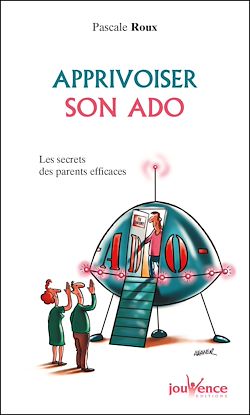 Télécharger le livre :  Apprivoiser son ado