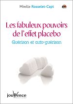 Télécharger le livre :  Les fabuleux pouvoirs de l'effet placebo