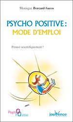Télécharger le livre :  Psycho positive, mode d'emploi