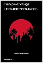Télécharger le livre :  Le brasier des anges