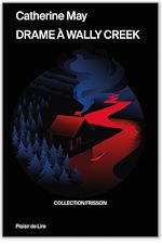 Télécharger le livre :  Drame à Wally Creek