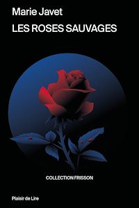 Téléchargez le livre :  Les roses sauvages