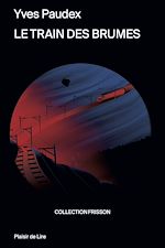 Télécharger le livre :  Le train des brumes